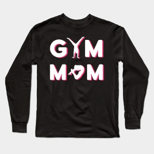 GYM MOM Long Sleeve T-Shirt